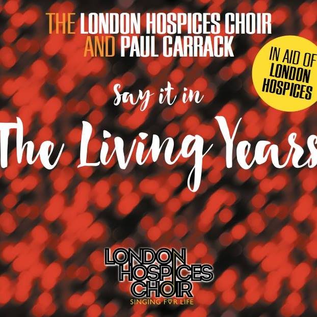 The London Hospices Choir with Paul Carrack – The Living Years